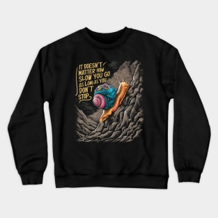 Resilient Journey: Inspirational Snail Climbing Hill Crewneck Sweatshirt